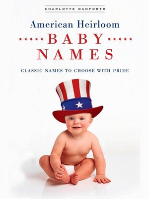 cover image of American Heirloom Baby Names